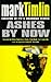 Ashes By Now (Nick Sharman Thrillers)