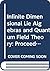 Infinite Dimensional Lie Algebras and Quantum Field Theory: Proceedings of the Varna Summer School 1987
