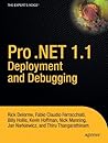 Pro .NET 1.1 Deployment and Debugging (Pro: From Professional to Expert)