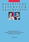 Kanadische Literaturgeschichte (German Edition) Kanadische Literaturgeschichte (German Edition)