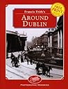Francis Frith's around Dublin (Photographic memories)