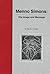 Menno Simons: His Image and Message (Cornelius H. Wedel Historical Series, 10)