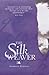 Silk Weaver