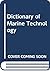 Dictionary of Marine Techno...
