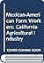 Mexican and Mexican American farm workers: The California agricultural industry