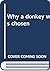 Why a donkey was chosen