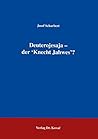 Deuterojesaja: Der 'Knecht Jahwes'? (German Edition)