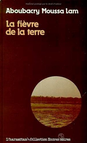 La fièvre de la terre (Paperback)