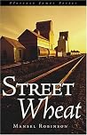 Street Wheat Street Wheat