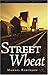 Street Wheat