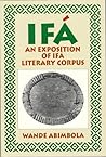 Ifa: An Exposition of Ifa Literary Corpos