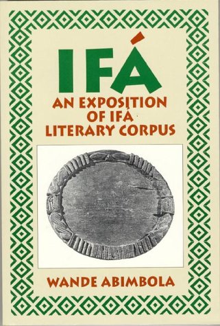 Ifa: An Exposition of Ifa Literary Corpos (Paperback)