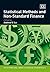 Statistical Methods and Non-Standard Finance (The International Library of Financial Econometrics)