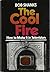 The cool fire: How to make it in television