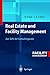 Real Estate und Facility Management by Norbert Preuß