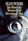 Das Rätsel der Treverra-Gruft / Der schmale Pfad