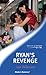 Ryan's Revenge (Modern Romance)