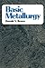 Basic Metallurgy