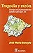 TRAGEDIA Y RAZON. EUROPA EN...