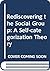 Rediscovering the Social Group: Self-Categorization Theory