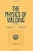 The Physics of Welding