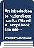 An introduction to regional economics (Alfred A. Knopf books in economics)