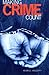 Making Crime Count by Kevin D. Haggerty