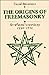 The Origins of Freemasonry:...