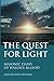 The Quest For Light
