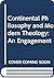 Continental philosophy and modern theology: An engagement