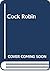 Cock Robin