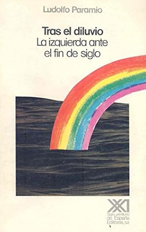 Tras el diluvio: La izquierda ante el fin de siglo