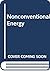 Nonconventional Energy