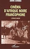 Cinéma d'Afrique ...