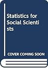 Statistics for Social Scientists: An Introductory Text with Computer Programs in Basic Statistics for Social Scientists: An Introductory Text with Computer Programs in Basic