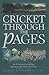 Cricket Through the Pages: ...