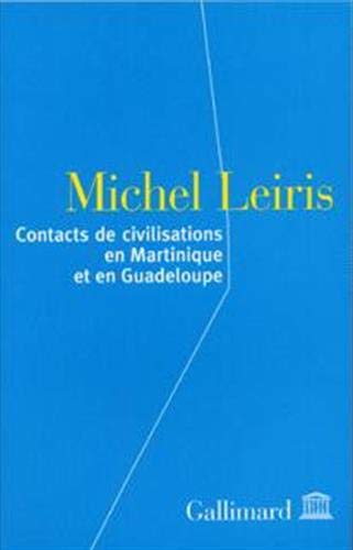 Contacts de civilisations en Martinique et en Guadeloupe (Paperback)