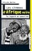 Les cinémas d'Afrique Noire: Le regard en question (French Edition)
