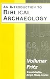 An Introduction to Biblical Archaeology (Journal for the Study of the Old Testament. Supplement Series, 172)