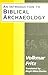 An Introduction to Biblical Archaeology (Journal for the Study of the Old Testament. Supplement Series, 172)