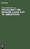 Festschrift für Richard Lange zum 70. Geburtstag (German Edition)