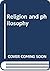 Religion and Philosophy
