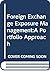 Foreign Exchange Exposure Management:A Portfolio Approach