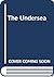 The Undersea by N.C. Flemming