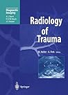 Radiology of Trauma (Medical Radiology)