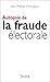 Autopsie De La Fraude Élect...