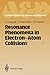 Resonance Phenomena in Electron-Atom Collisions (Springer Series on Atomic, Optical, and Plasma Physics)
