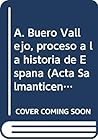 A. Buero Vallejo, proceso a la historia de España (Acta Salmanticensia. Estudios filológicos) (Spanish Edition)