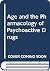 Age & Pharm Psychoact Drugs by Raskin