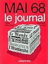 Mai 68: Le journal (French Edition) Mai 68: Le journal (French Edition)